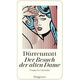 Der Besuch der alten Dame Eine tragische Kom&ouml;die