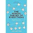 The Nordic Theory of Everything: In Search of a Better Life