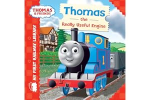 Thomas & Friends: My First Railway Library: Thomas the Really Useful Engine