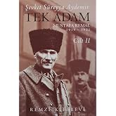 Tek Adam Cilt 2 (B&uuml;y&uuml;k Boy): Mustafa Kemal 1919 - 1922