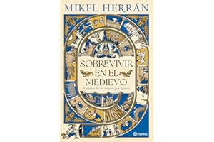 Sobrevivir en el Medievo: Crónica de un viajero por Spania (No Ficción)