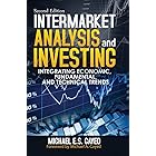 Intermarket Analysis and Investing: Integrating Economic, Fundamental, and Technical Trends (English Edition)