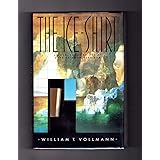 The Ice Shirt (Seven Dreams)