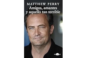 Amigos, amantes y aquello tan terrible (Contraluz)