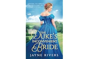 The Duke's Inconvenient Bride: A Regency Historical Romance (Unconventional Brides)