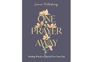 One Prayer Away: Healing Words to Speak Over Your Day - 90 Daily Devotions for Christian Women – The Perfect Devotional Gift for Mom