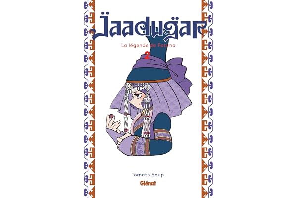 Jaadugar, la légende de Fatima - Tome 02