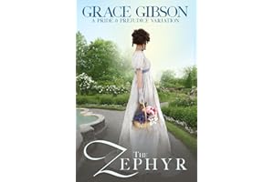 The Zephyr: A Pride and Prejudice Variation