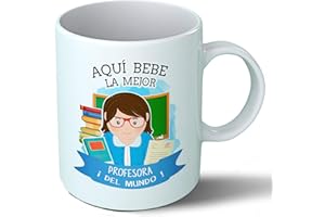Planetacase Taza Desayuno Aquí Bebe la Mejor Profesora del Mundo Regalo Original Profesores Ceramica 330 mL
