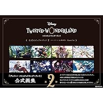 DISNEY TWISTED WONDERLAND - OFFICIAL VISUAL BOOK & ARTWORKS 2