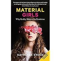 Material Girls: Why Reality Matters for Feminism