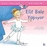 Elif Bale Yapıyor