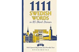 1111 Swedish Words in 85 Short Stories: The Most Frequent Swedish Words for Beginners (A1-A2)