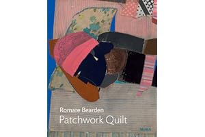 Romare Bearden: Patchwork Quilt (MoMA One on One Series)