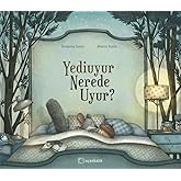 Yediuyur Nerede Uyur?