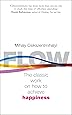 Flow: The Psychology of Happiness