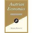Austrian Economics: An Introduction: 5 (Libertarianism.Org Guides)