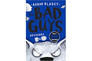 The Bad Guys: Two books in one for twice the laughs: Episodes 9 (The Big Bad Wolf) & 10 (The Baddest Day Ever)- cover may vary