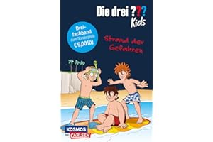 Die drei ??? Kids: Strand der Gefahren. Dreifachband. (Enthält die Bände: Achtung, Strandräuber!, Insel der Haie, Surfstrand in Gefahr)