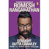 Straight Outta Crawley: Memoirs of a Distinctly Average Human Being