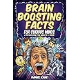 Brain Boosting Facts for Curious Minds, A Trivia Book for Adults & Teens: 1,522 Intriguing, Hilarious, and Amazing Facts About Science, History, Pop Culture & More!