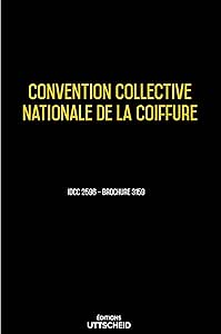 27 9 2021 Derniere Mise A Jour Convention Collective Nationale De La Coiffure Amazon Fr Fournitures De Bureau