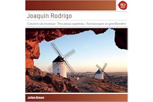 Joaquin Rodrigo: Concierto De Aranjuez; Tres Piezas Espanolas; Fantasía Para Un Gentil Hombre - Sony Classical Masters