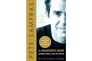 A Champion's Mind: Lessons from a Life in Tennis