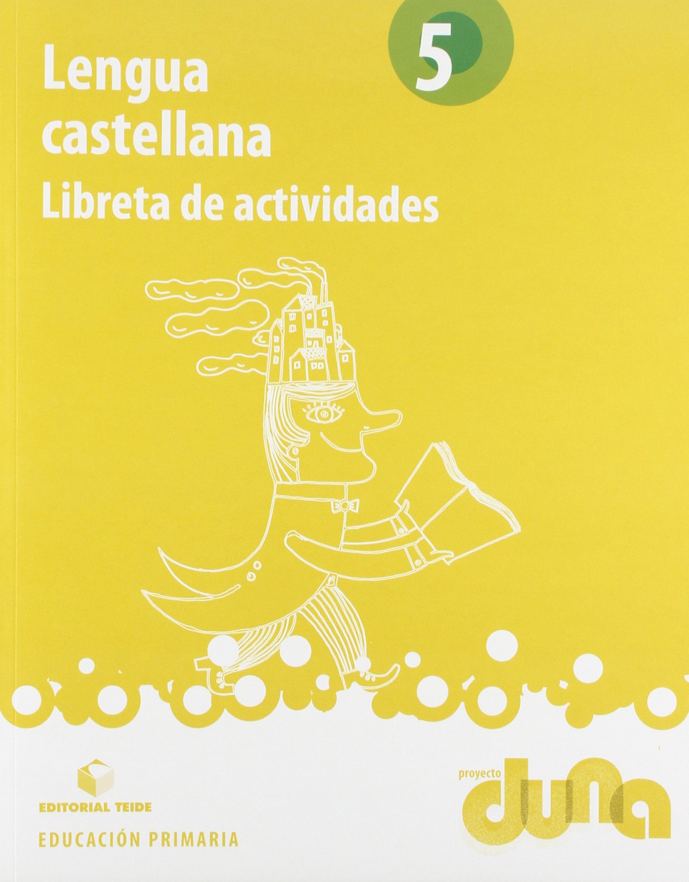 Lengua castellana 5EPO - Proyecto Duna - libreta