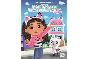 La casa delle bambole di Gabby. Il film. La storia illustrata. Ediz. a colori