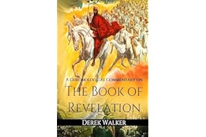 A Chronological Commentary on the Book of Revelation