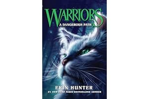 A Dangerous Path: Discover the Warrior Cats, the bestselling children’s fantasy series of animal tales: Book 5