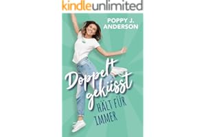 Doppelt geküsst hält für immer