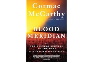 Blood Meridian: Or the Evening Redness in the West (Vintage International)