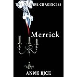 Merrick: The Vampire Chronicles 7