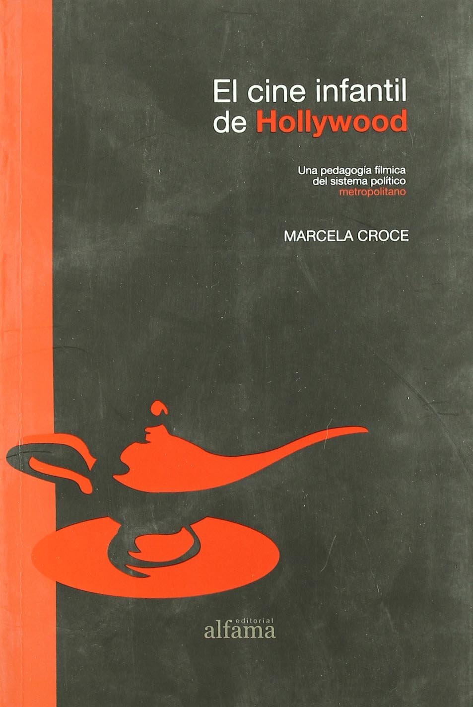 Cine Infantil De Hollywood,El