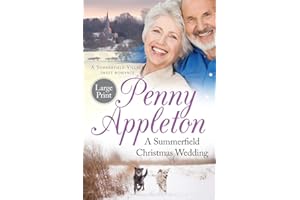 A Summerfield Christmas Wedding Large Print: A Summerfield Village Sweet Romance: A Summerfield Village Sweet Romance Large Print: 5