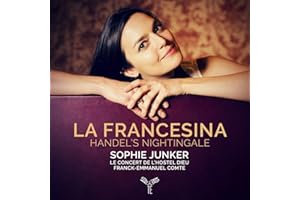 Sophie Junker: La Francesina - Handel's Nightingale