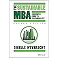 WILEY The Sustainable MBA: A Business Guide to Sustainability