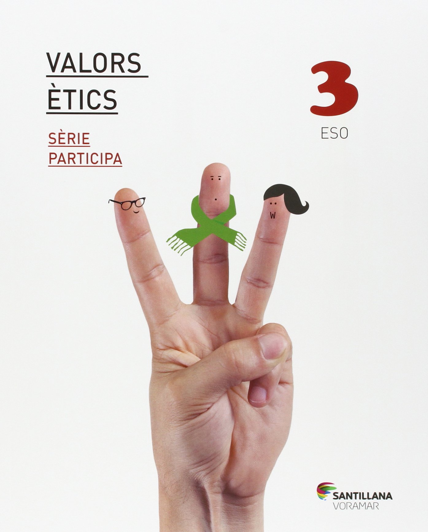 VALORS ETICS SERIE PARTICIPA 3 ESO