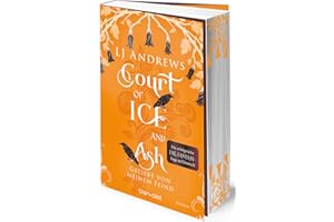 Court of Ice and Ash - Geliebt von meinem Feind: Roman - Die romantische Fae-Fantasy-Saga auf Deutsch: düster, magisch, spicy. (Broken Kingdoms, Band 2)