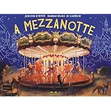 A mezzanotte. Ediz. a colori