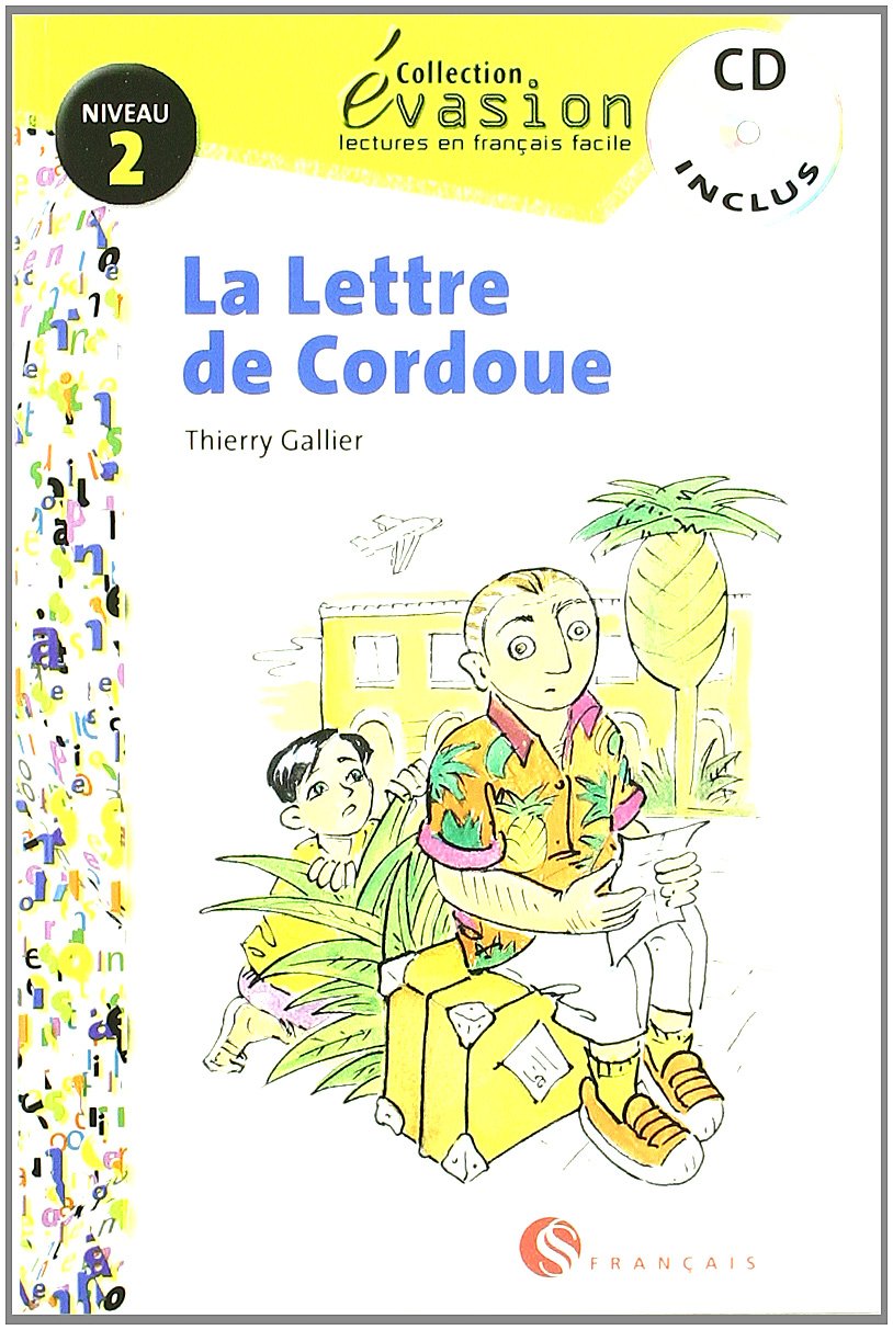 EVASION NIVEAU 2 LA LETTRE DE CORDOUE + CD
