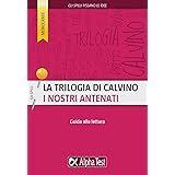 La trilogia di Calvino. Lettura guidata ai romanzi del ciclo