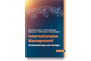 Internationales Management: Herausforderungen und Lösungen