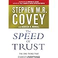 The Speed of Trust: The One Thing that Changes Everything