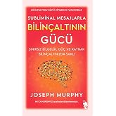 Subliminal Mesajlarla Bilin&ccedil;altının G&uuml;c&uuml;