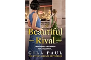 A Beautiful Rival: A brand new gripping and sweeping historical fiction novel of rivalry, betrayal and female empowerment in 20th Century New York