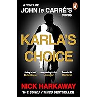 Karla's Choice: 'Reads like a lost le Carrè' Richard Osman