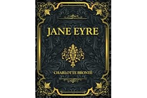 Jane Eyre: Charlotte Brontë